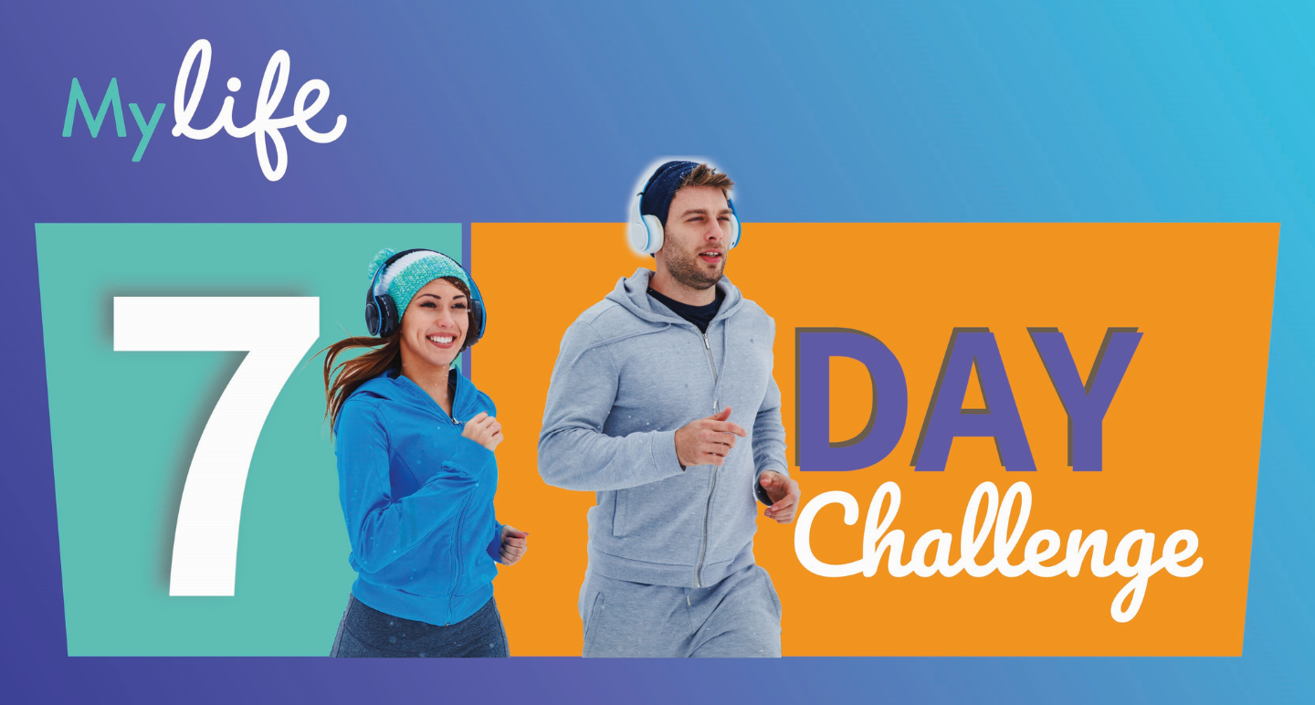 Join the latest MyLife Challenge!
